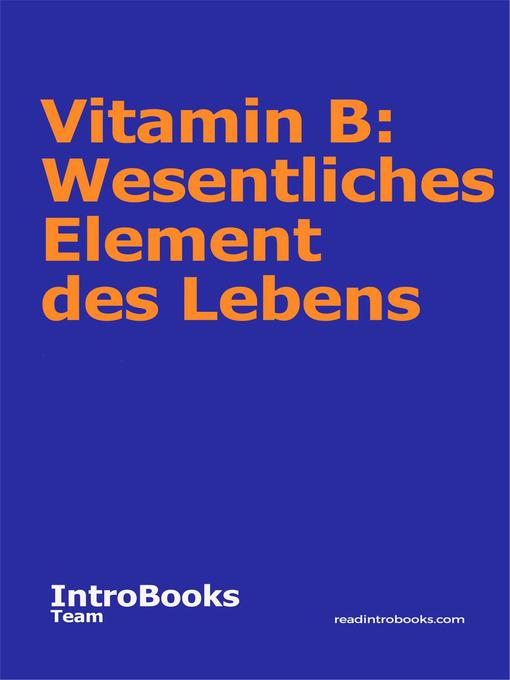 Title details for Vitamin B by IntroBooks Team - Available